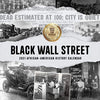 Black Wall Street 2021 Historical Calendar